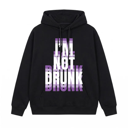 I’m Not Drunk Shirt, Funny Drinking Quote T-Shirt, Sweatshirt & Hoodie, Sarcastic Party Graphic Tee, Funny Gift for Friends