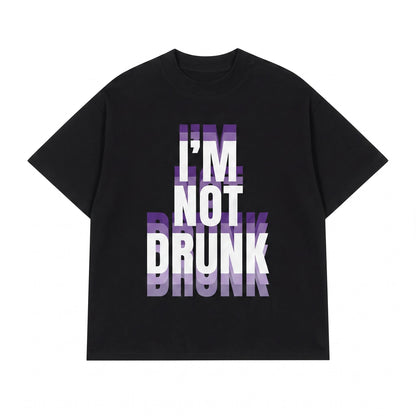 I’m Not Drunk Shirt, Funny Drinking Quote T-Shirt, Sweatshirt & Hoodie, Sarcastic Party Graphic Tee, Funny Gift for Friends