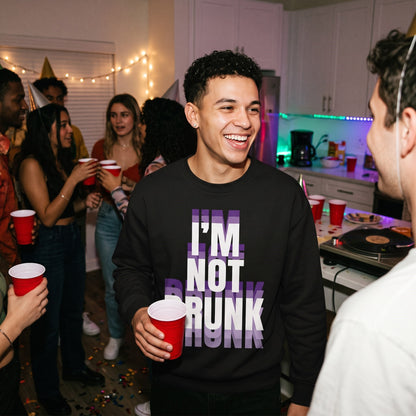 I’m Not Drunk Shirt, Funny Drinking Quote T-Shirt, Sweatshirt & Hoodie, Sarcastic Party Graphic Tee, Funny Gift for Friends